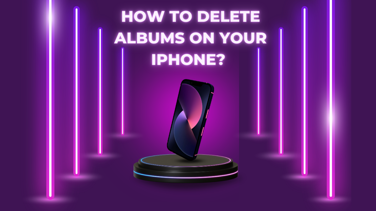 How To Delete Albums On Your iPhone