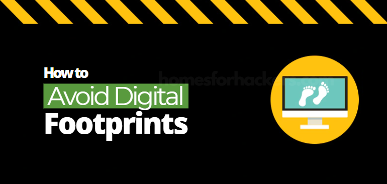 how to avoid digital footprints